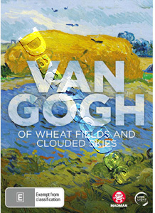 Van Gogh: Of Wheat Fields Clouded Skies | Van Gogh: Tra il grano e il cielo  | Van Gogh: Of Wheat Fields & Clouded Skies  DVD